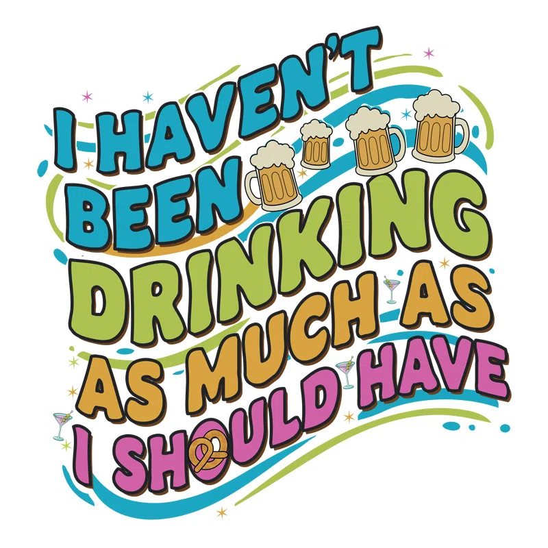 Drink More: Sarcastic typography and drink-themed humor